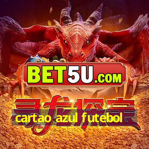 cartao azul futebol